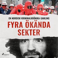 Fyra ökända sekter Fyra ökända sekter