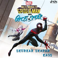 Marvel Miles Morales Spider-man och Ghost Spider: Skurkar skapar kaos Marvel Miles Morales Spider-man och Ghost Spider: Skurkar skapar kaos