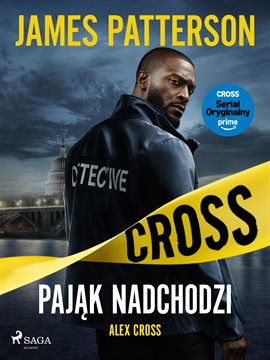Alex Cross. Tom 1. Pająk nadchodzi Alex Cross. Tom 1. Pająk nadchodzi