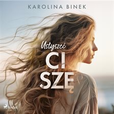Usłyszeć ciszę