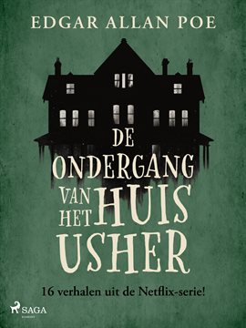 De ondergang van het Huis Usher - 16 verhalen uit de Netflix-serie! De ondergang van het Huis Usher - 16 verhalen uit de Netflix-serie!