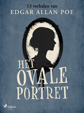 Het ovale portret - 13 verhalen van Edgar Allan Poe