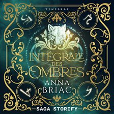 Intégrale des ombres – Tenebräe