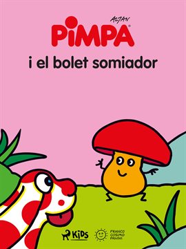 La Pimpa i el bolet somiador La Pimpa i el bolet somiador