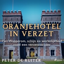 Piet Wapperom, Schijn en Werkelijkheid Rond Een Verzetsstrijder