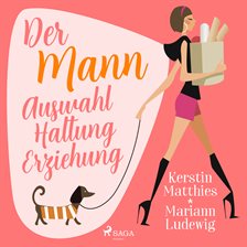 Der Mann - Auswahl - Haltung - Erziehung