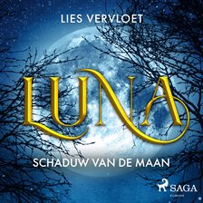 Luna, schaduw van de maan Luna, schaduw van de maan