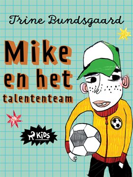 Mike En Het Talententeam