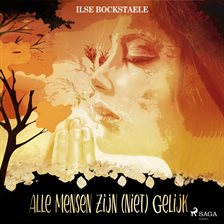 Alle Mensen Zijn (niet) Gelijk Alle Mensen Zijn (niet) Gelijk