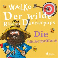 Die Räuberprüfung