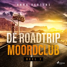 De Roadtrip Moordclub - Deel 1