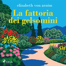 La Fattoria Dei Gelsomini