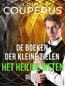 De Boeken Der Kleine Zielen. Deel 4.