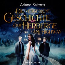 Die Vergessene Geschichte der Herberge am Highway