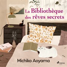 La bibliothèque des rêves secrets