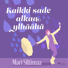 Kaikki Sade Alkaa Ylhäältä