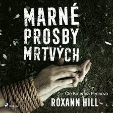 Marné Prosby Mrtvých