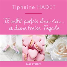 IL suffit parfois D'un rien... Et D'une fraise tagada