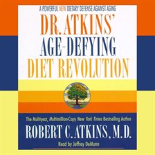Cover image for Dr. Atkins' Age-Defying Diet Revolution