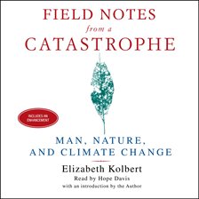 Cover image for Field Notes From a Catastrophe