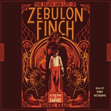 Cover image for The Death and Life of Zebulon Finch, Voll. 1