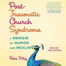 Cover image for Post-Traumatic Church Syndrome