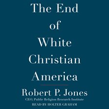 Cover image for The End of White Christian America