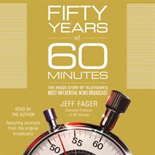 Cover image for Fifty Years of 60 Minutes
