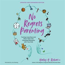 Cover image for No Regrets Parenting