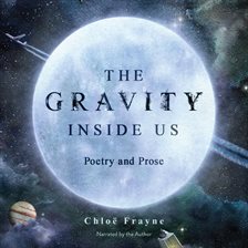 Imagen de portada para The Gravity Inside Us