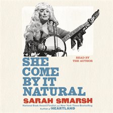 Cover image for She Come By It Natural
