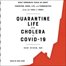 Cover image for Quarantine Life From Cholera to COVID-19