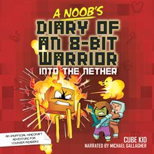 Cover image for A Noob's Diary of an 8-Bit Warrior