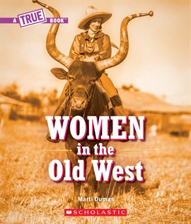 Imagen de portada para Women in the Old West
