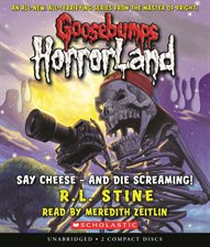 Cover image for Say Cheese-And Die Screaming!