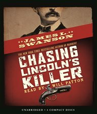 Cover image for Chasing Lincoln's Killer