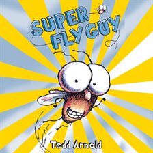 Cover image for Super Fly Guy!