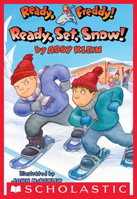 Cover image for Ready, Set, Snow! (Ready, Freddy! #16)