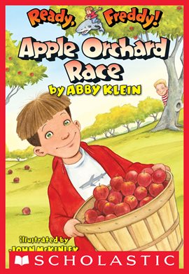 Cover image for Apple Orchard Race (Ready, Freddy! #20)