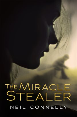 Cover image for The Miracle Stealer