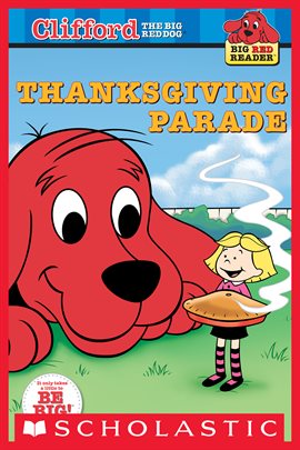 Cover image for Clifford Big Red Reader: Thanksgiving Parade
