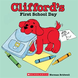 Cover image for Clifford's First School Day