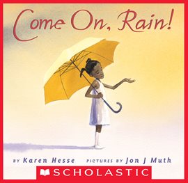 Cover image for Come On, Rain!