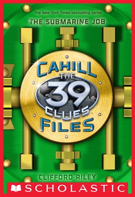 Cover image for The Submarine Job (The 39 Clues: The Cahill Files, Book 2)