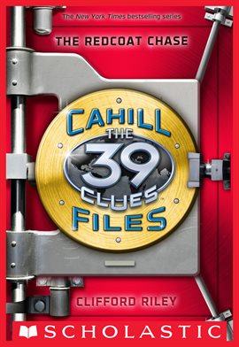 Cover image for The Redcoat Chase (The 39 Clues: The Cahill Files, Book 3)