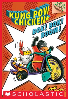 Imagen de portada para Bok! Bok! Boom!: A Branches Book (Kung Pow Chicken #2)