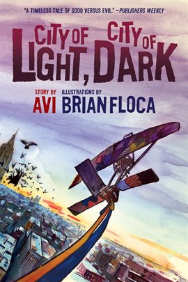 Cover image for City of Light, City of Dark: A Graphic Novel