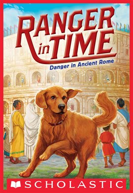 Cover image for Danger in Ancient Rome (Ranger in Time #2)