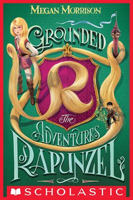 Cover image for Grounded: The Adventures of Rapunzel (Tyme #1)
