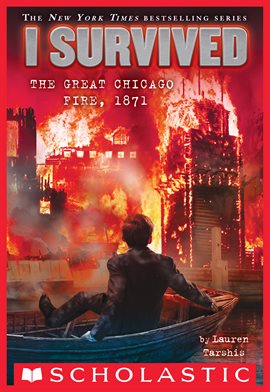 Cover image for I Survived the Great Chicago Fire, 1871